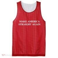 Make America Straight Again Mesh Reversible Basketball Jersey Tank thumb 0