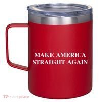 Make America Straight Again 12oz Stainless Steel Coffee Mug thumb 2