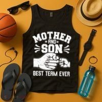 Mother And Son Best Team Ever Sons Mom Matching Mother's Day  Tank Top thumb 4