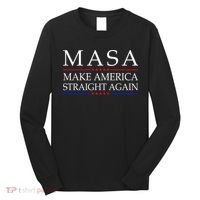 MASA Make America Straight Again Long Sleeve Shirt thumb 0