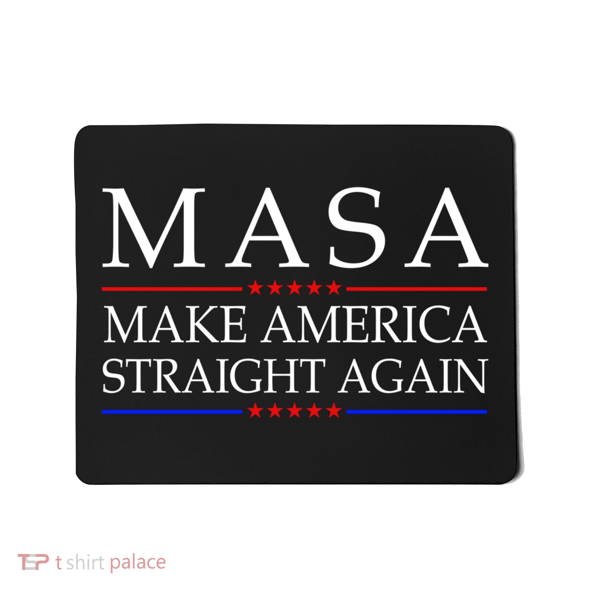 MASA Make America Straight Again Mousepad