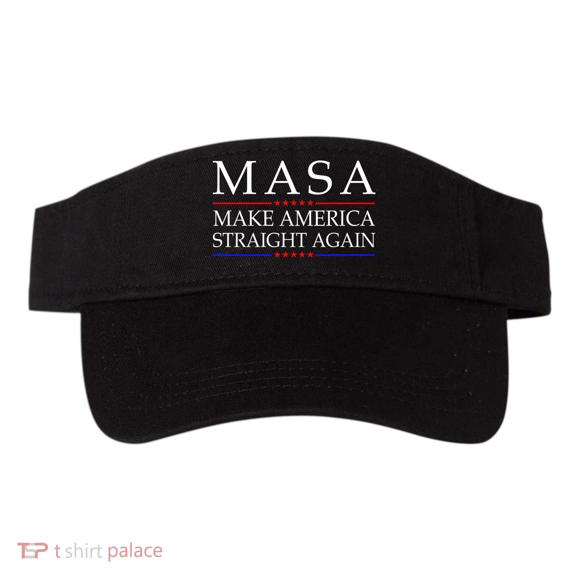 MASA Make America Straight Again Visor