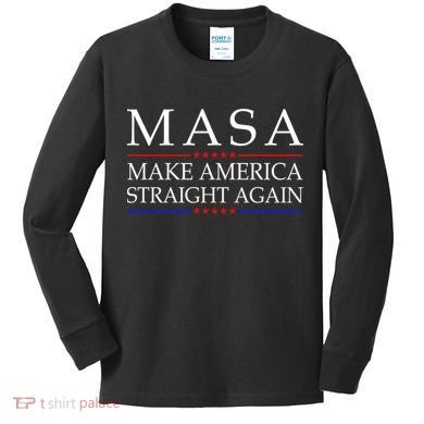MASA Make America Straight Again Kids Long Sleeve Shirt