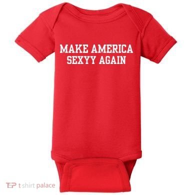 Make America Sexyy Again Baby Bodysuit