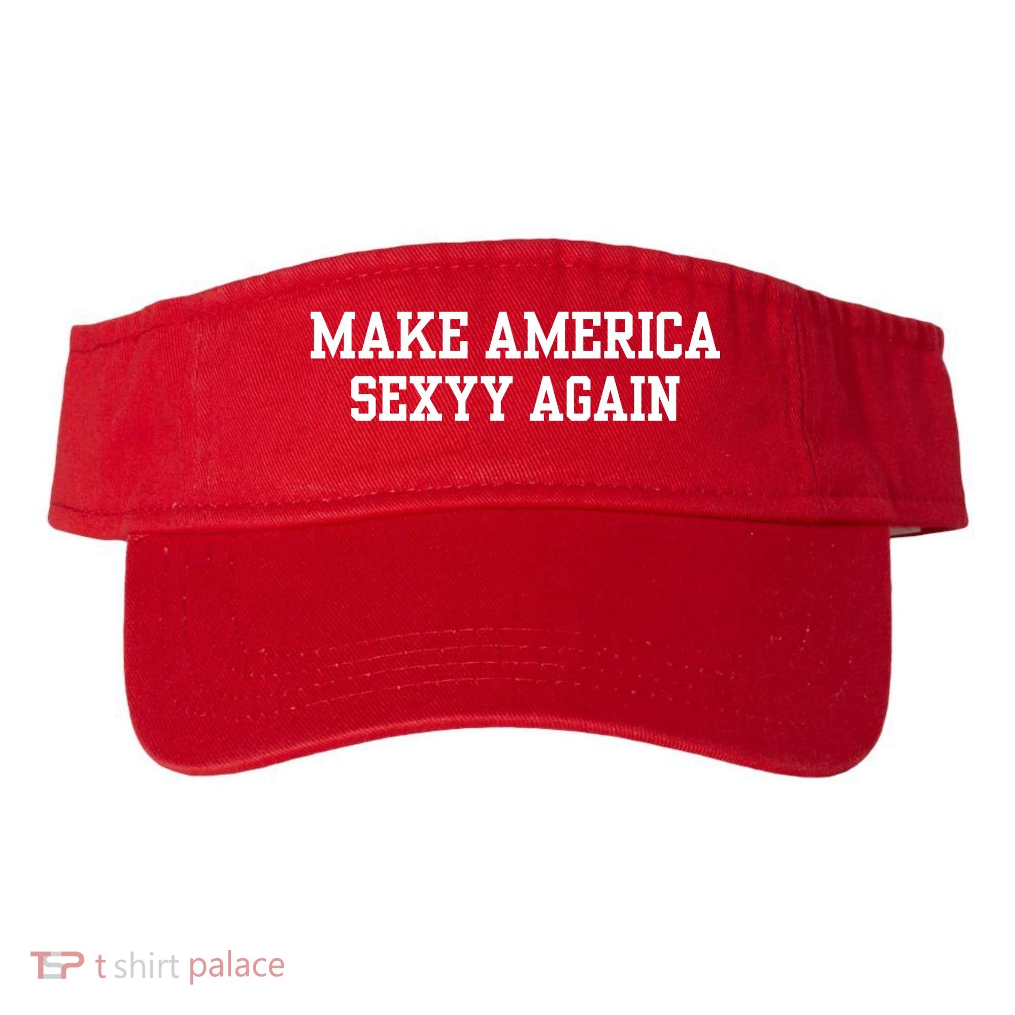 Make America Sexyy Again Visor