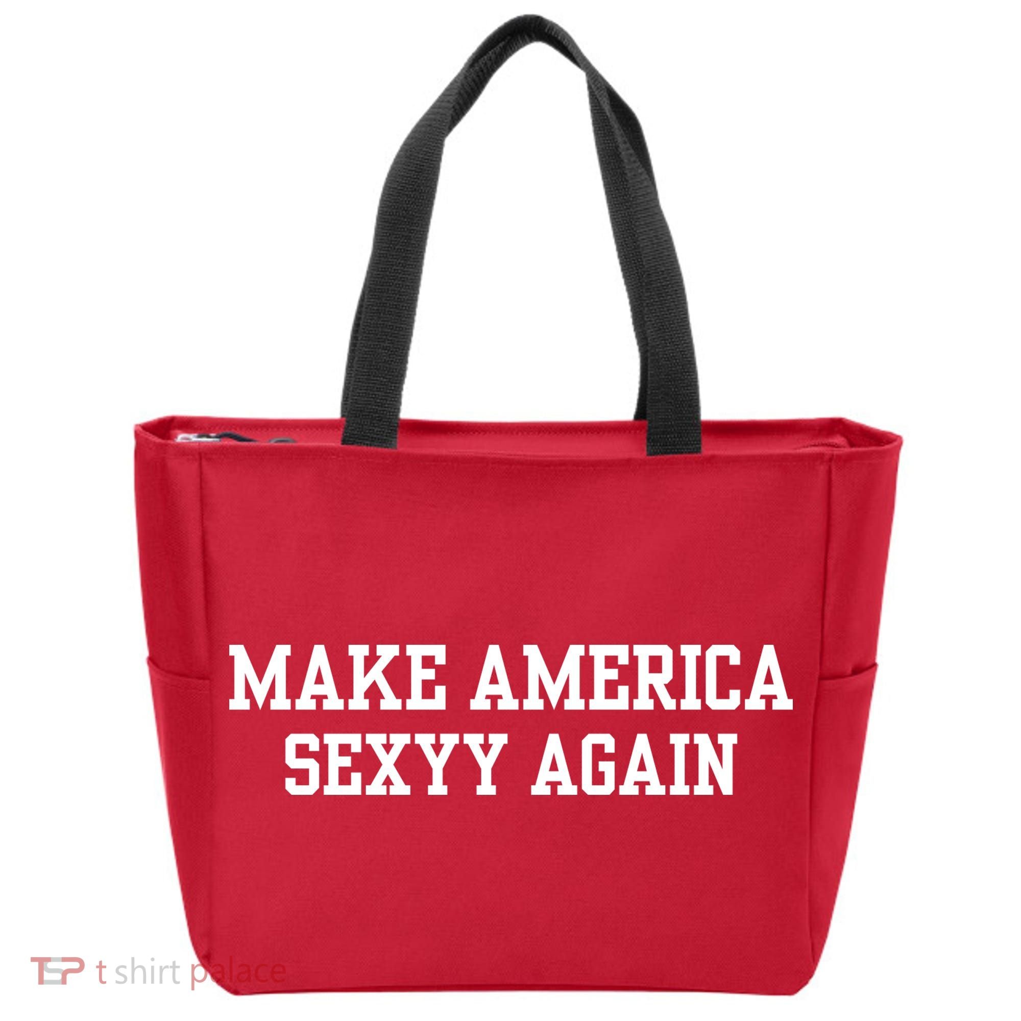 Make America Sexyy Again Tote Bag