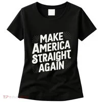 Make America Straight Again Women's T-Shirt thumb 0