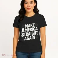 Make America Straight Again Women's T-Shirt thumb 4