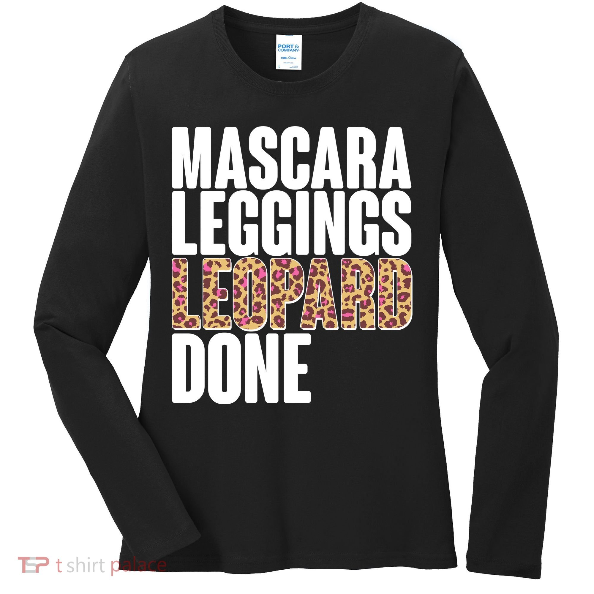 Mascara Leggings Leopard Done  Women's Long Sleeve Shirt