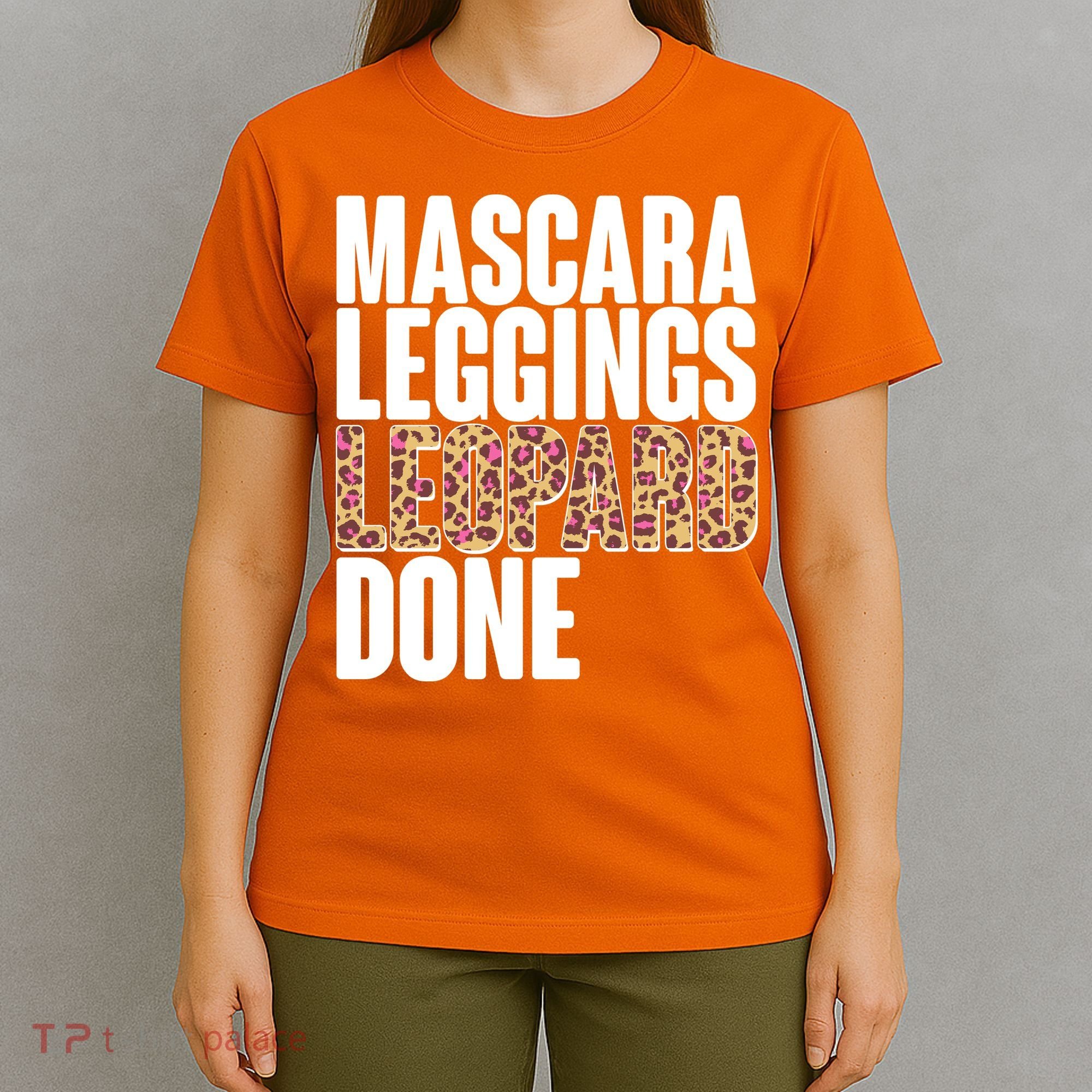 Mascara Leggings Leopard Done  T-Shirt