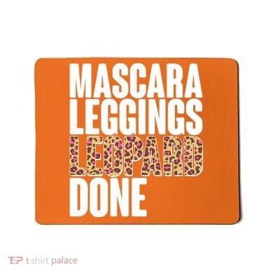Mascara Leggings Leopard Done  Mousepad