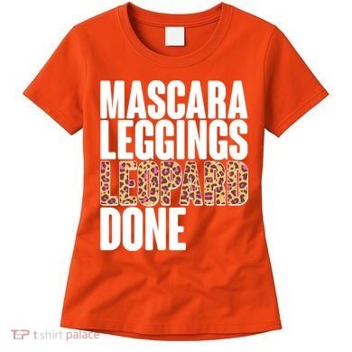 Mascara Leggings Leopard Done  Women's T-Shirt