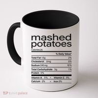 Mashed Potato Nutritional Facts Funny Thanksgiving Coffee Mug thumb 0