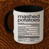 Mashed Potato Nutritional Facts Funny Thanksgiving Coffee Mug thumb 2