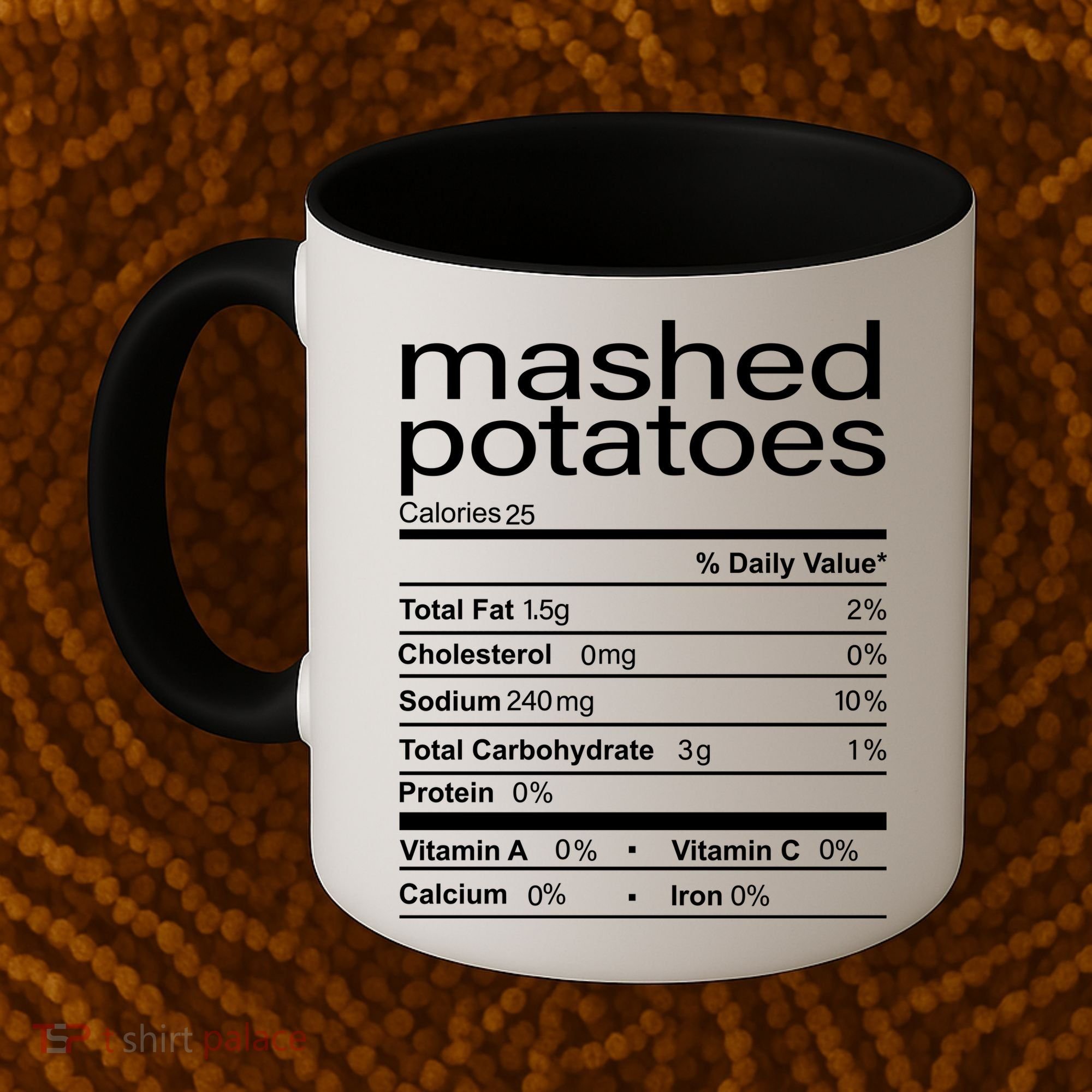 Mashed Potato Nutritional Facts Funny Thanksgiving Coffee Mug