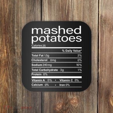 Mashed Potato Nutritional Facts Funny Thanksgiving Coaster