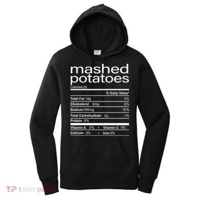 Mashed Potato Nutritional Facts Funny Thanksgiving Women's Hoodie