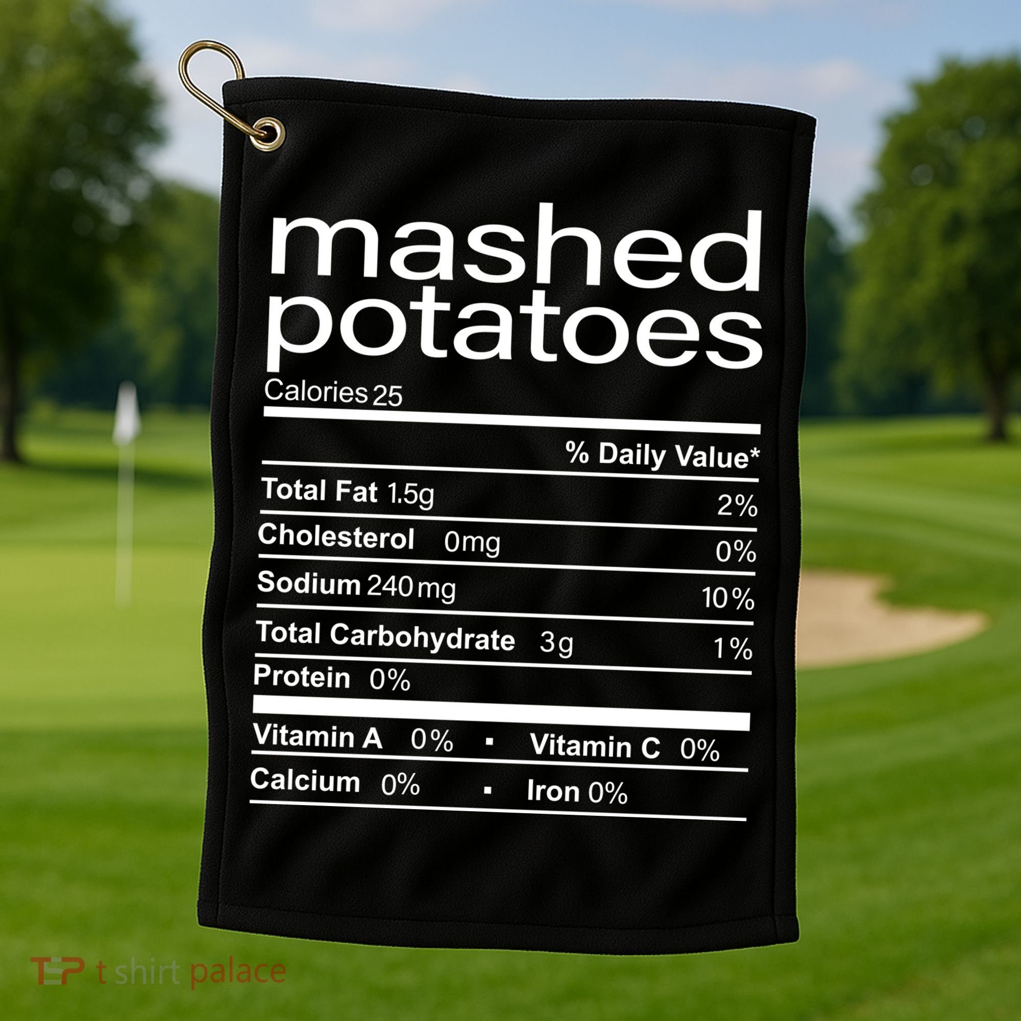 Mashed Potato Nutritional Facts Funny Thanksgiving Golf Towel