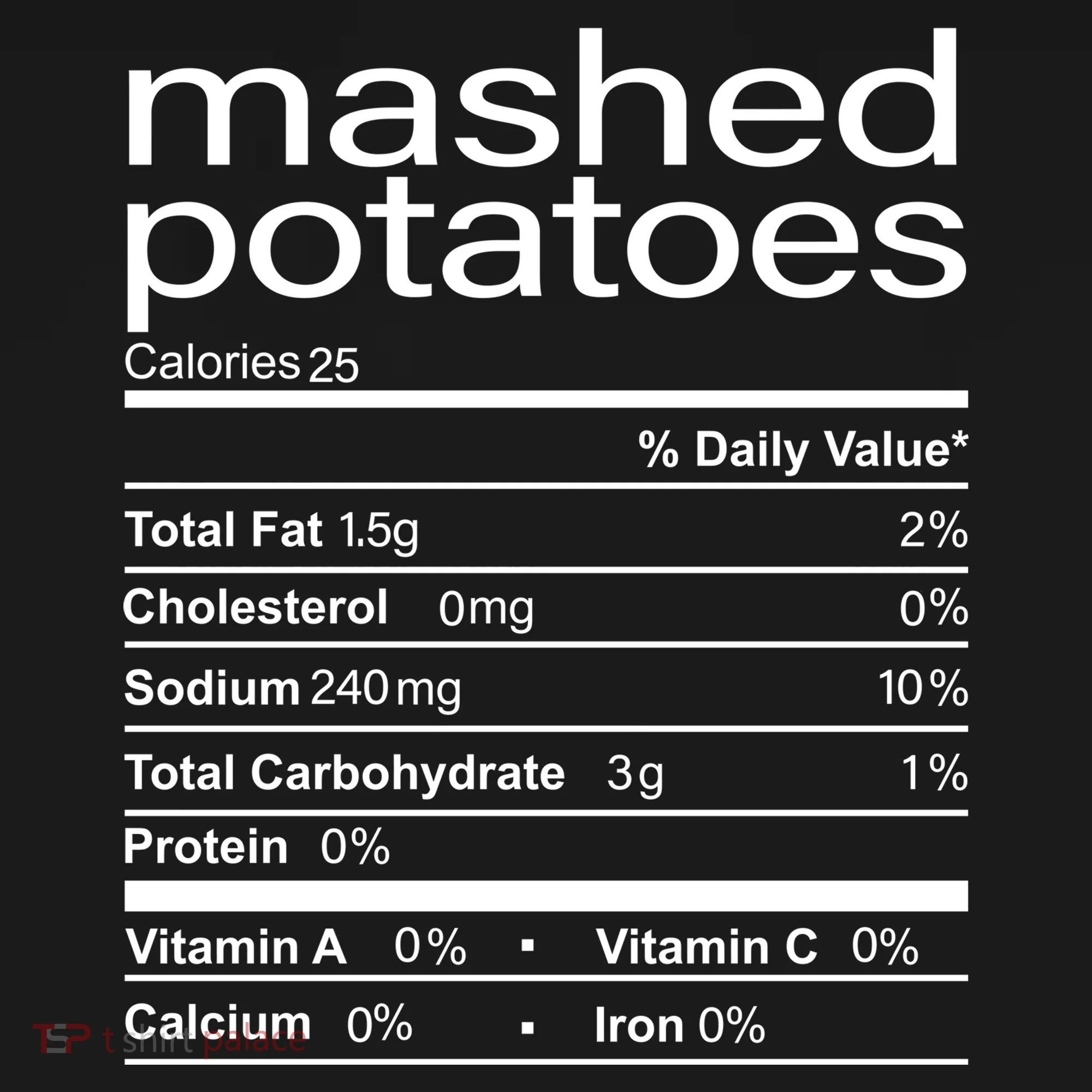 Mashed Potato Nutritional Facts Funny Thanksgiving Toddler T-Shirt