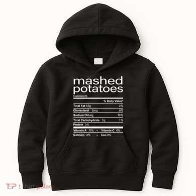 Mashed Potato Nutritional Facts Funny Thanksgiving Kids Hoodie