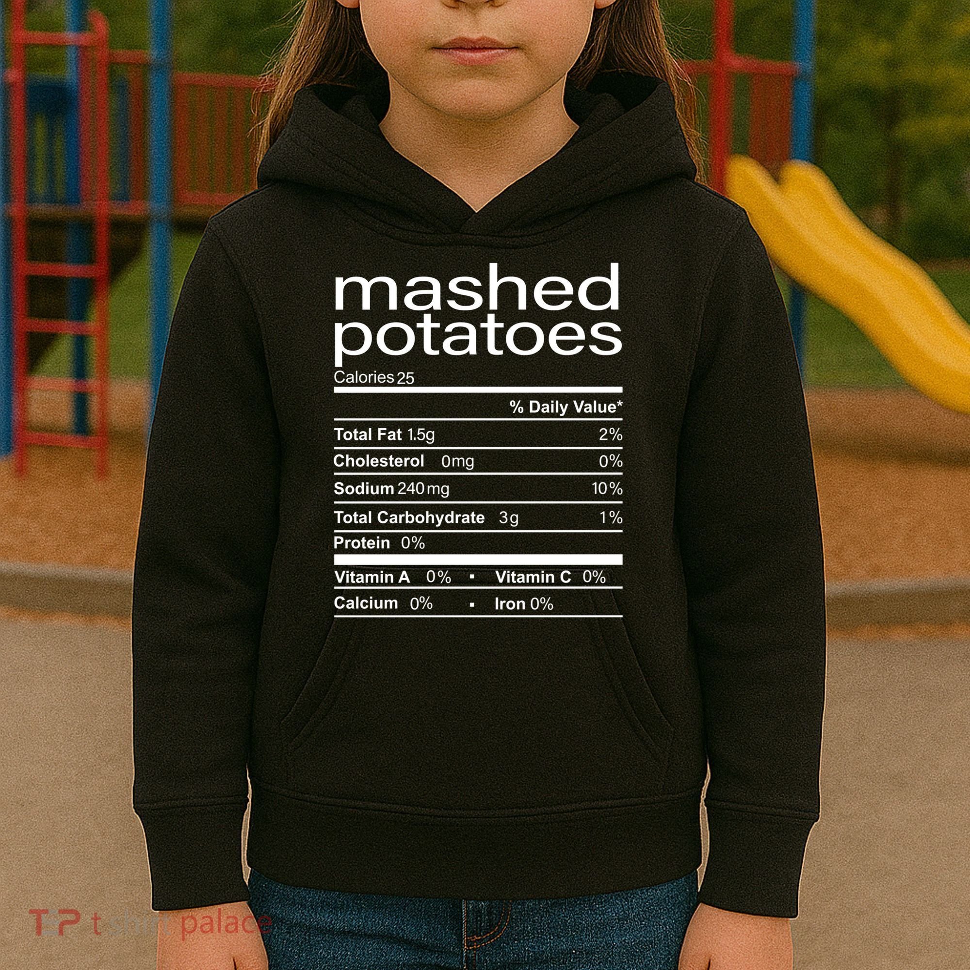 Mashed Potato Nutritional Facts Funny Thanksgiving Kids Hoodie