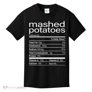 Mashed Potato Nutritional Facts Funny Thanksgiving Kids T-Shirt