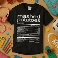 Mashed Potato Nutritional Facts Funny Thanksgiving Kids T-Shirt thumb 3