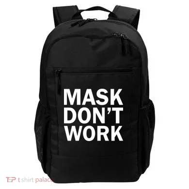 Mask Don't Work Backpack