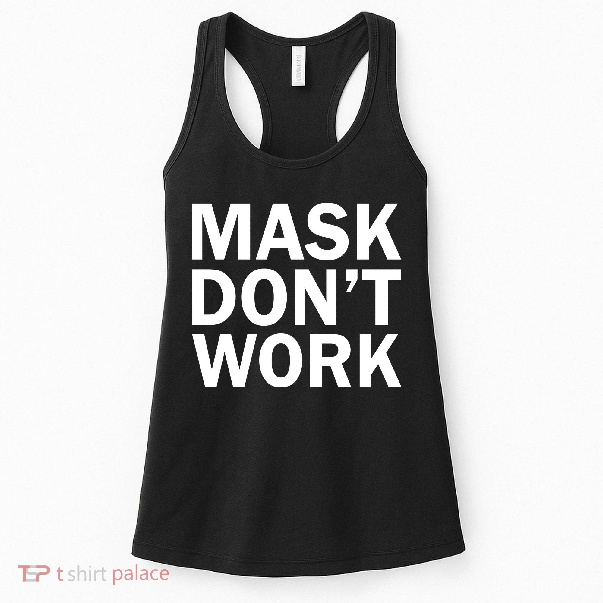 Mask Don't Work Women's Tank Top