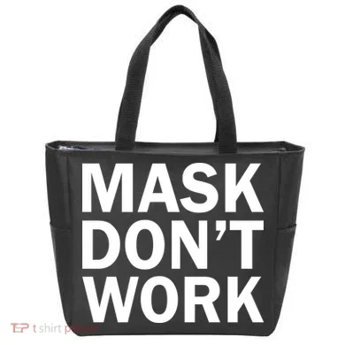 Mask Don't Work Tote Bag
