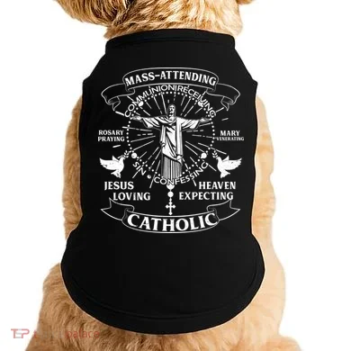 Mass Attending Catholic  Doggie Tank