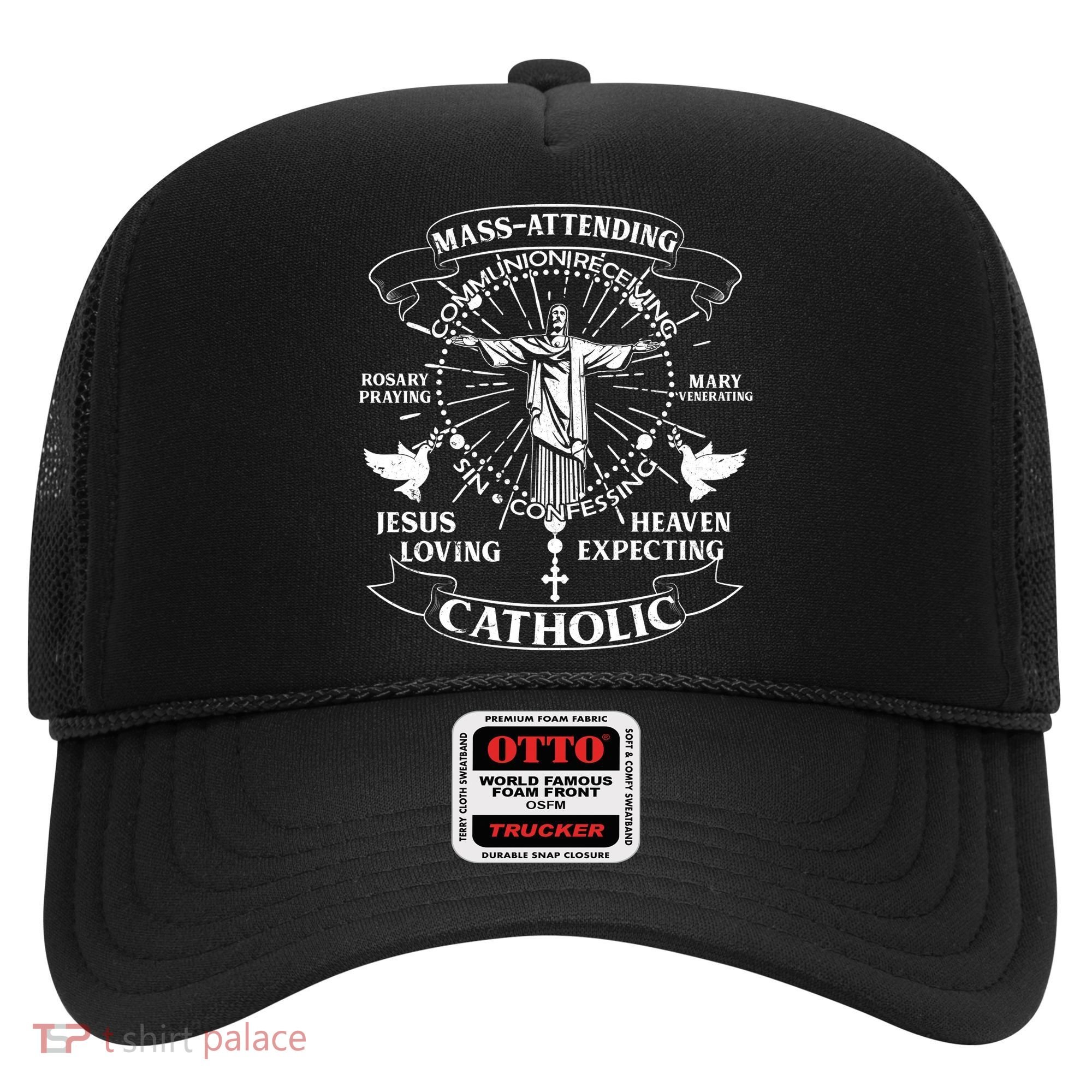 Mass Attending Catholic  Hat