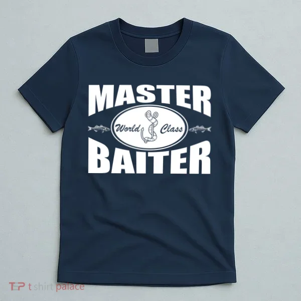Master Baiter World Class T-Shirt
