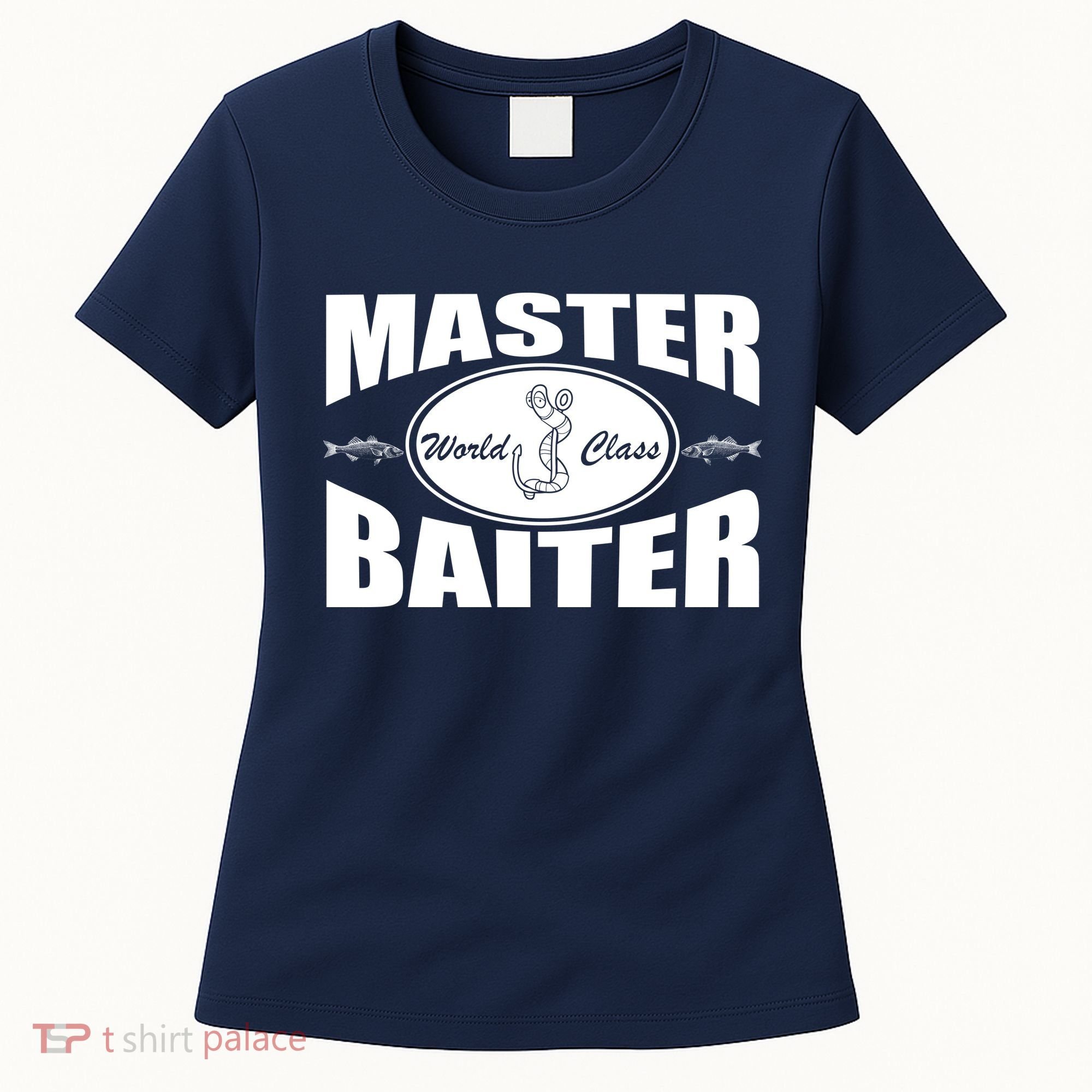 Master Baiter World Class Women's T-Shirt