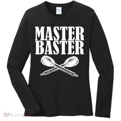 Master Baster Women's Long Sleeve Shirt