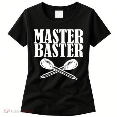 Master Baster Women's T-Shirt
