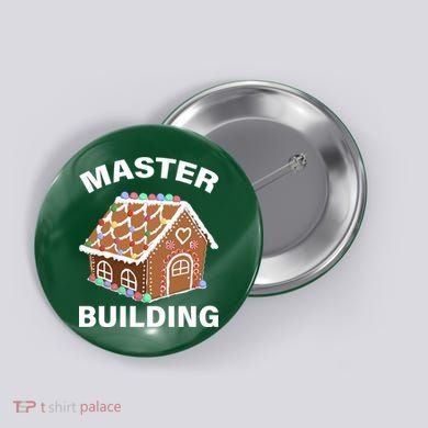 Master Builder Gingerbread House Funny Christmas Button