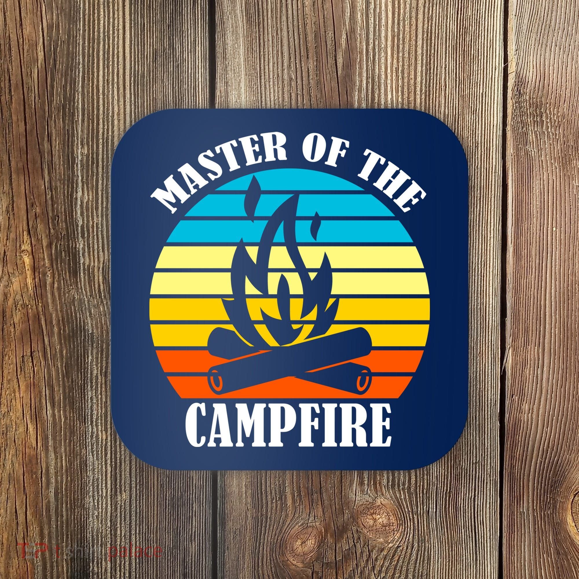 Master Of The Campfire Coaster