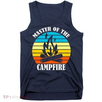 Master Of The Campfire Tank Top