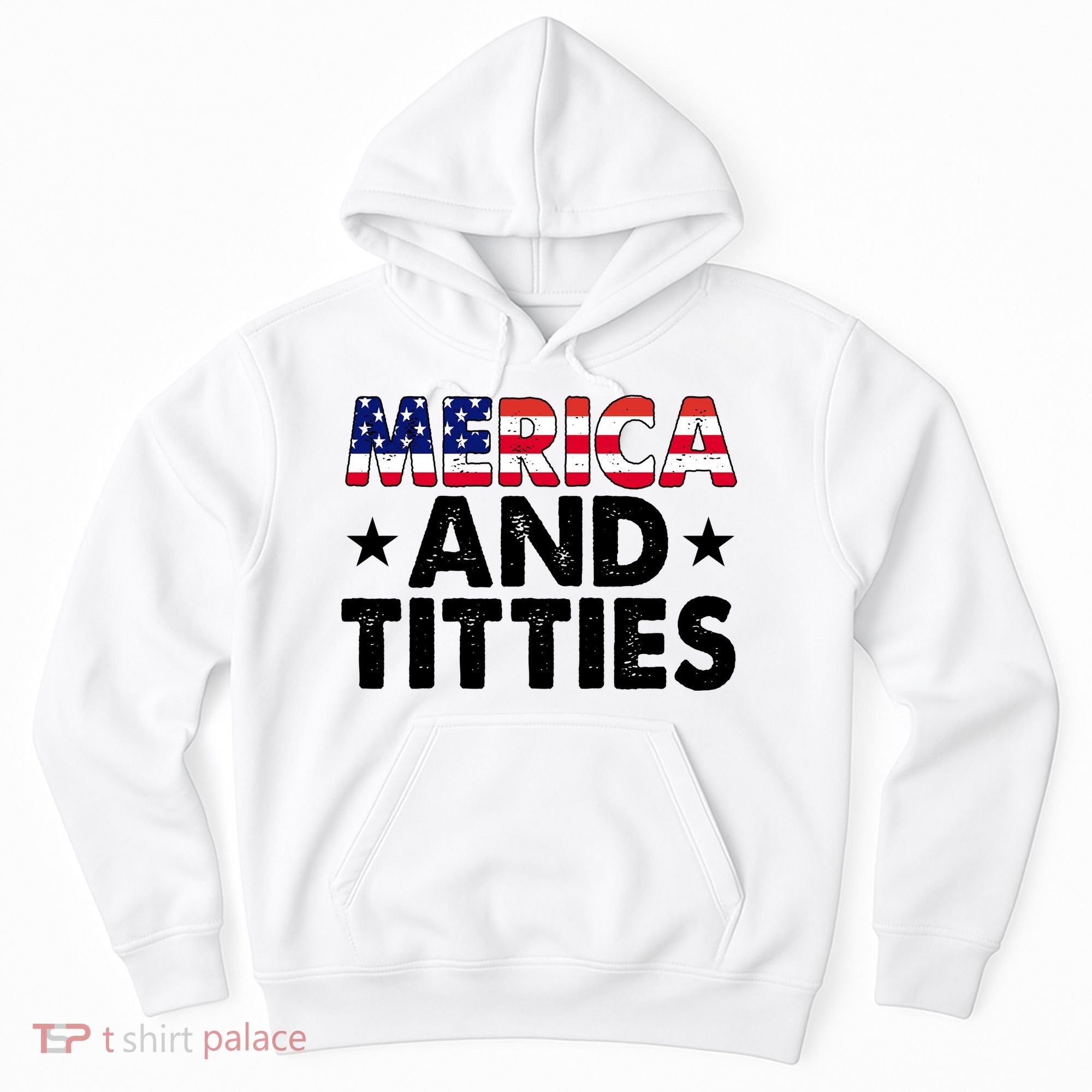 Merica And Titties Funny Patriotic Usa Hoodie