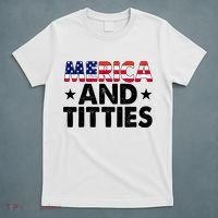 Merica And Titties Funny Patriotic Usa T-Shirt thumb 5
