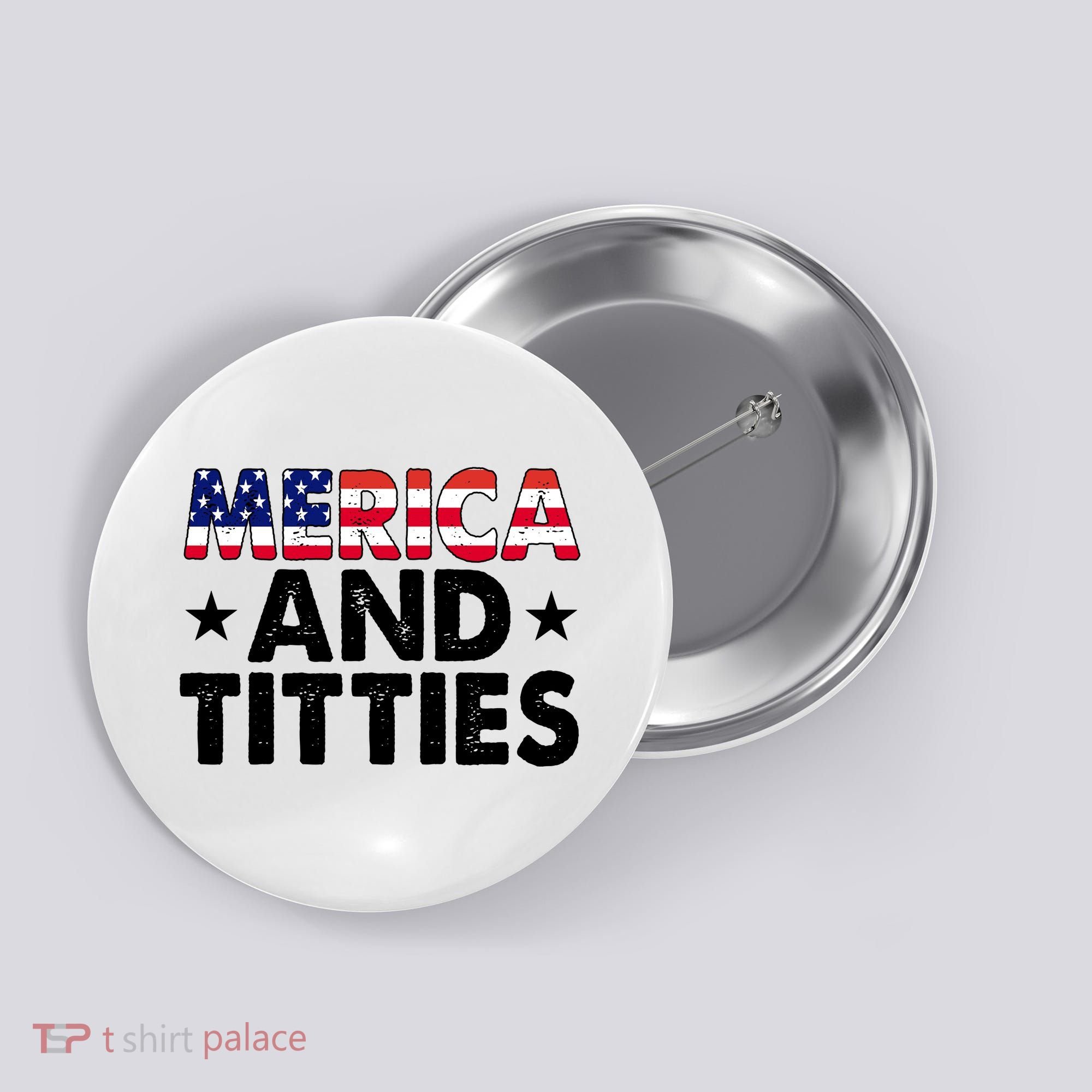Merica And Titties Funny Patriotic Usa Button