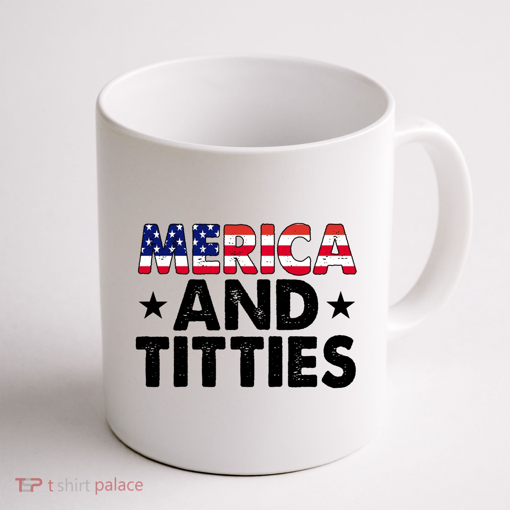 Merica And Titties Funny Patriotic Usa Coffee Mug