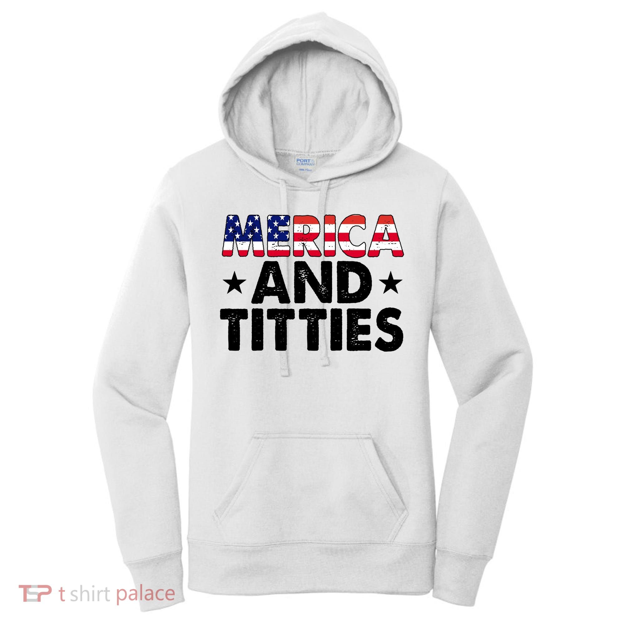 Merica And Titties Funny Patriotic Usa Women's Hoodie