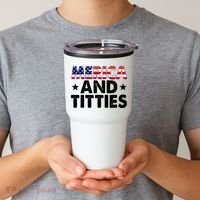 Merica And Titties Funny Patriotic Usa Tumbler thumb 2