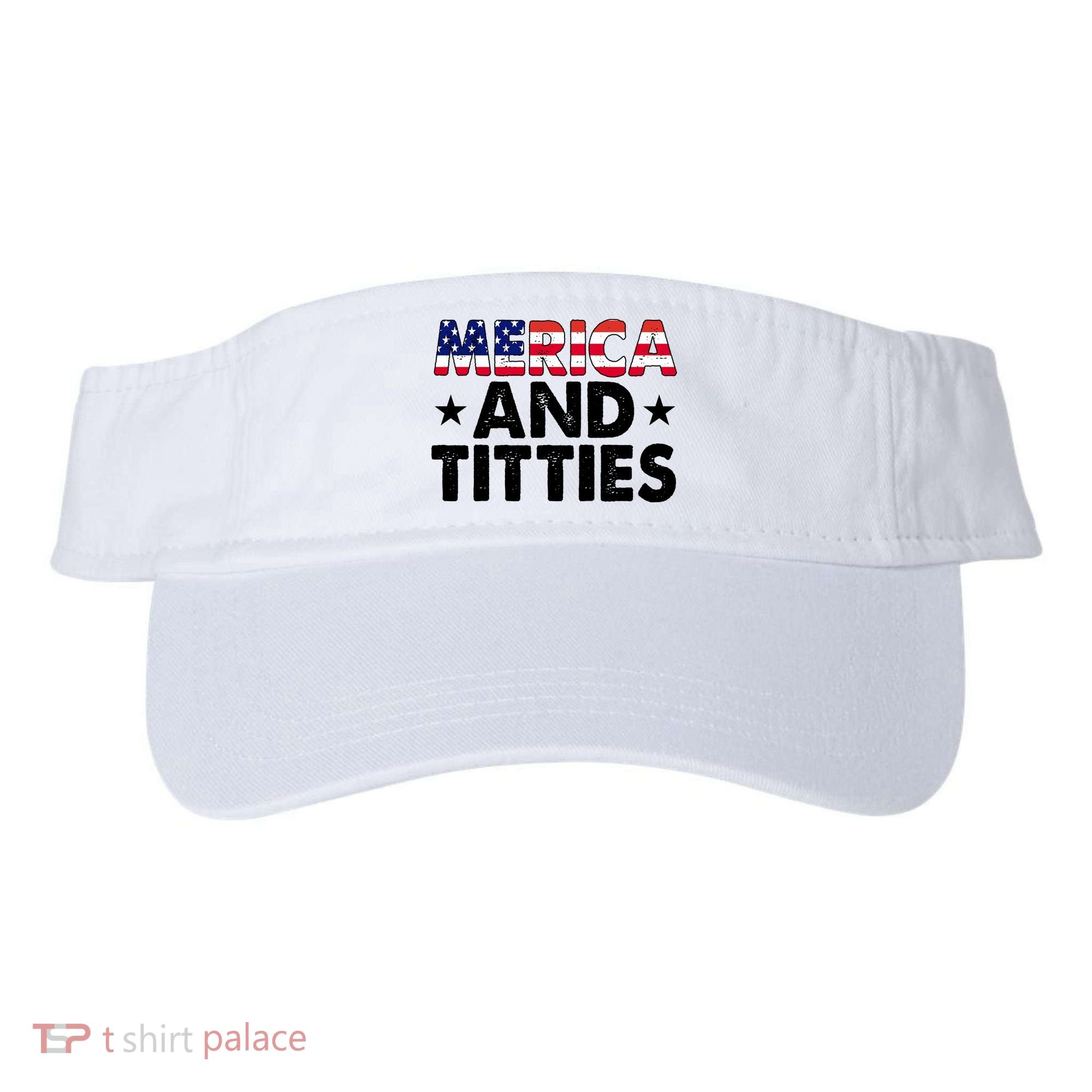 Merica And Titties Funny Patriotic Usa Visor