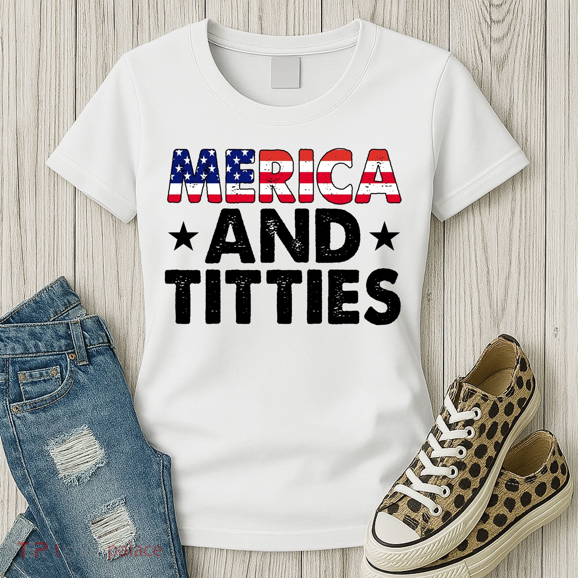 Merica And Titties Funny Patriotic Usa Women's T-Shirt