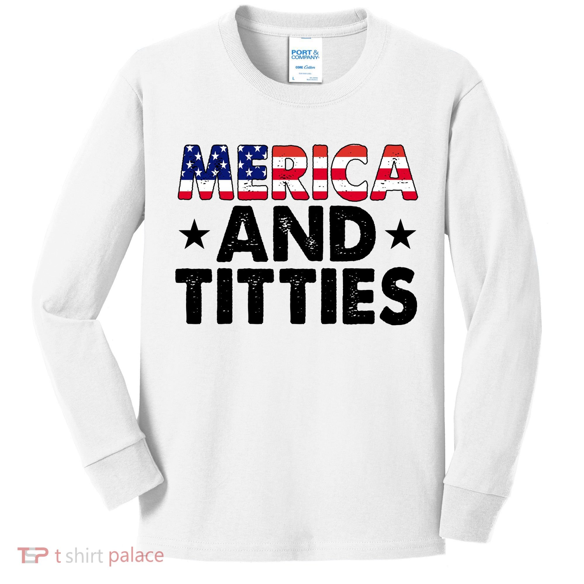 Merica And Titties Funny Patriotic Usa Kids Long Sleeve Shirt