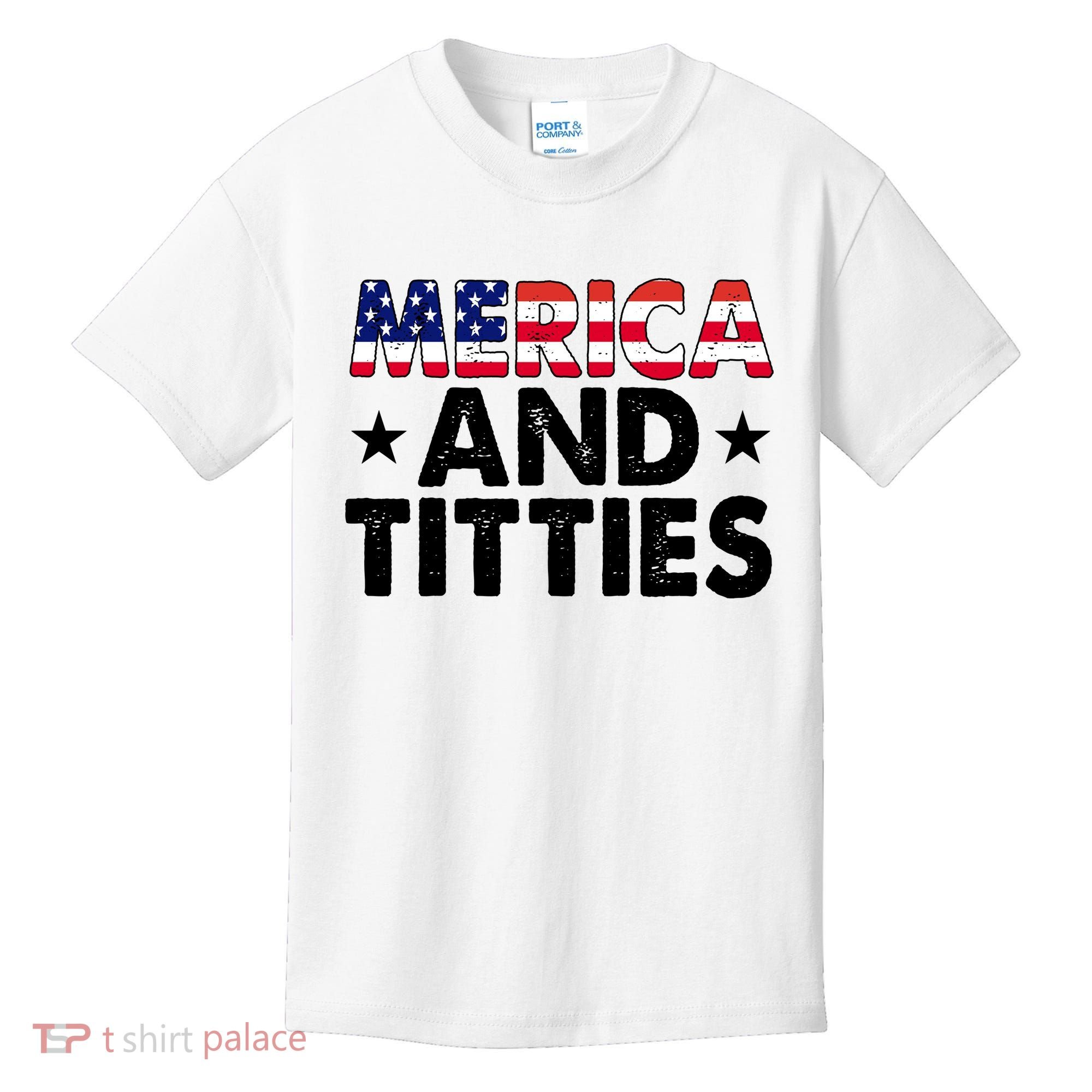 Merica And Titties Funny Patriotic Usa Kids T-Shirt