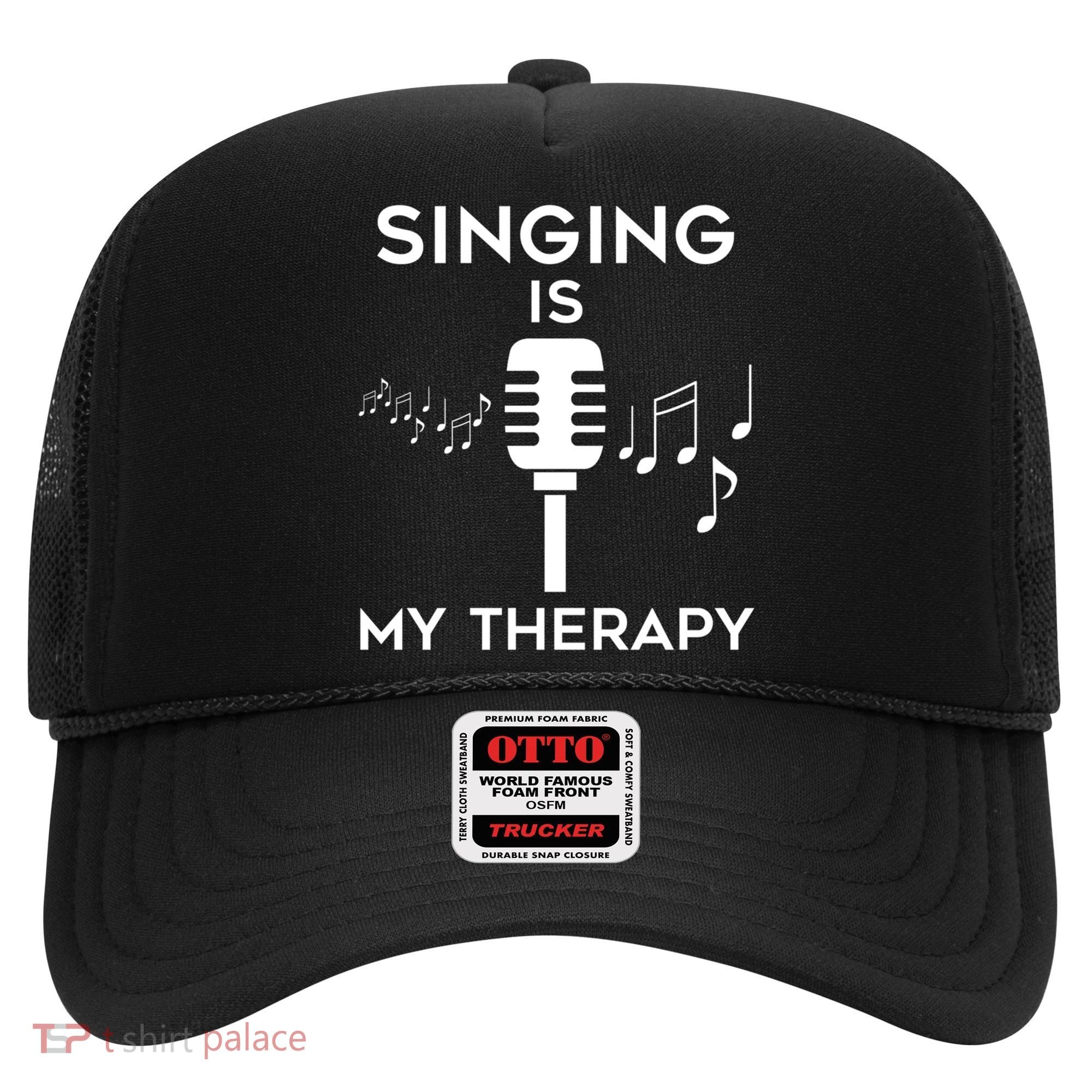 Music As Therapy Singer Music Teacher Choir Gift Hat